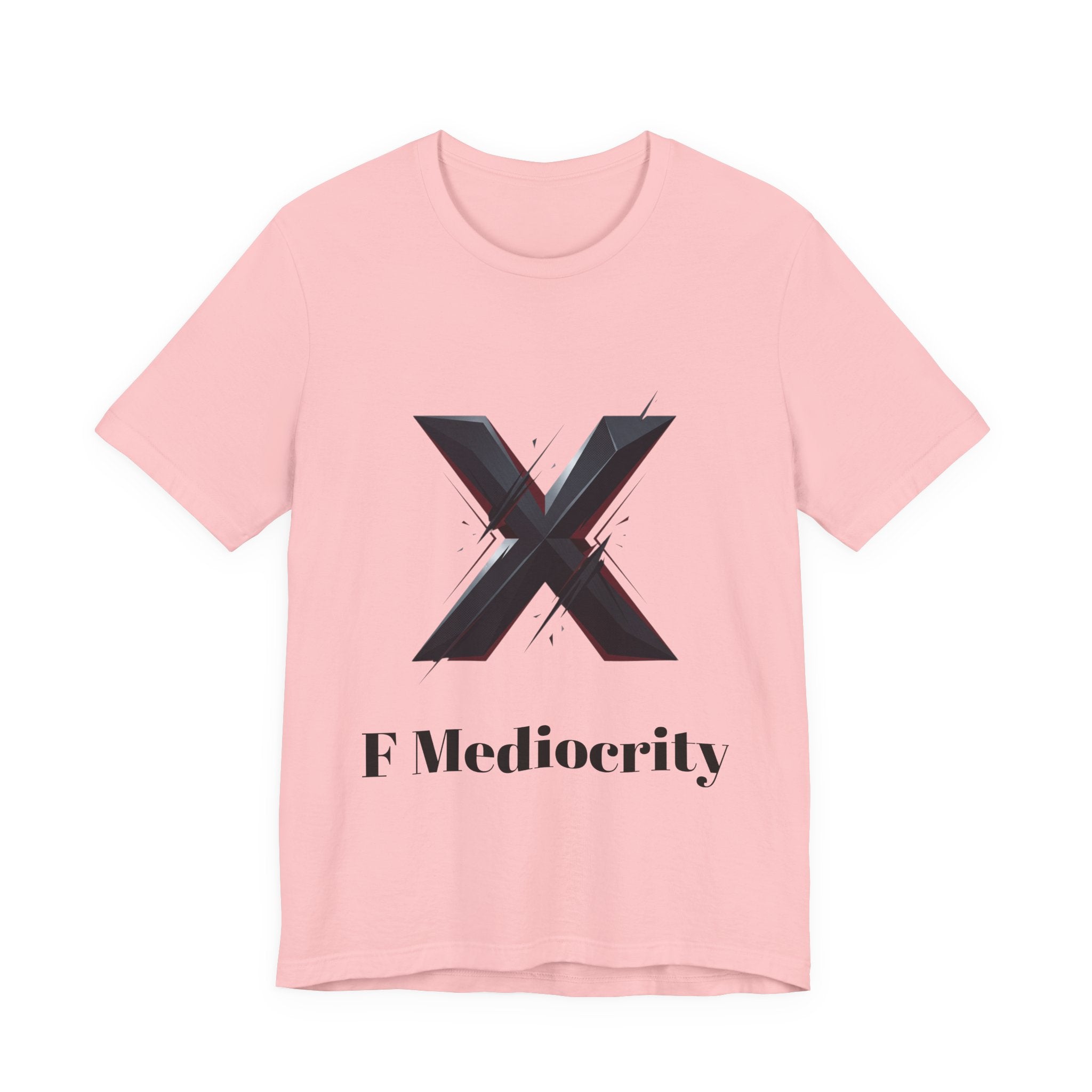 F Mediocrity Tee