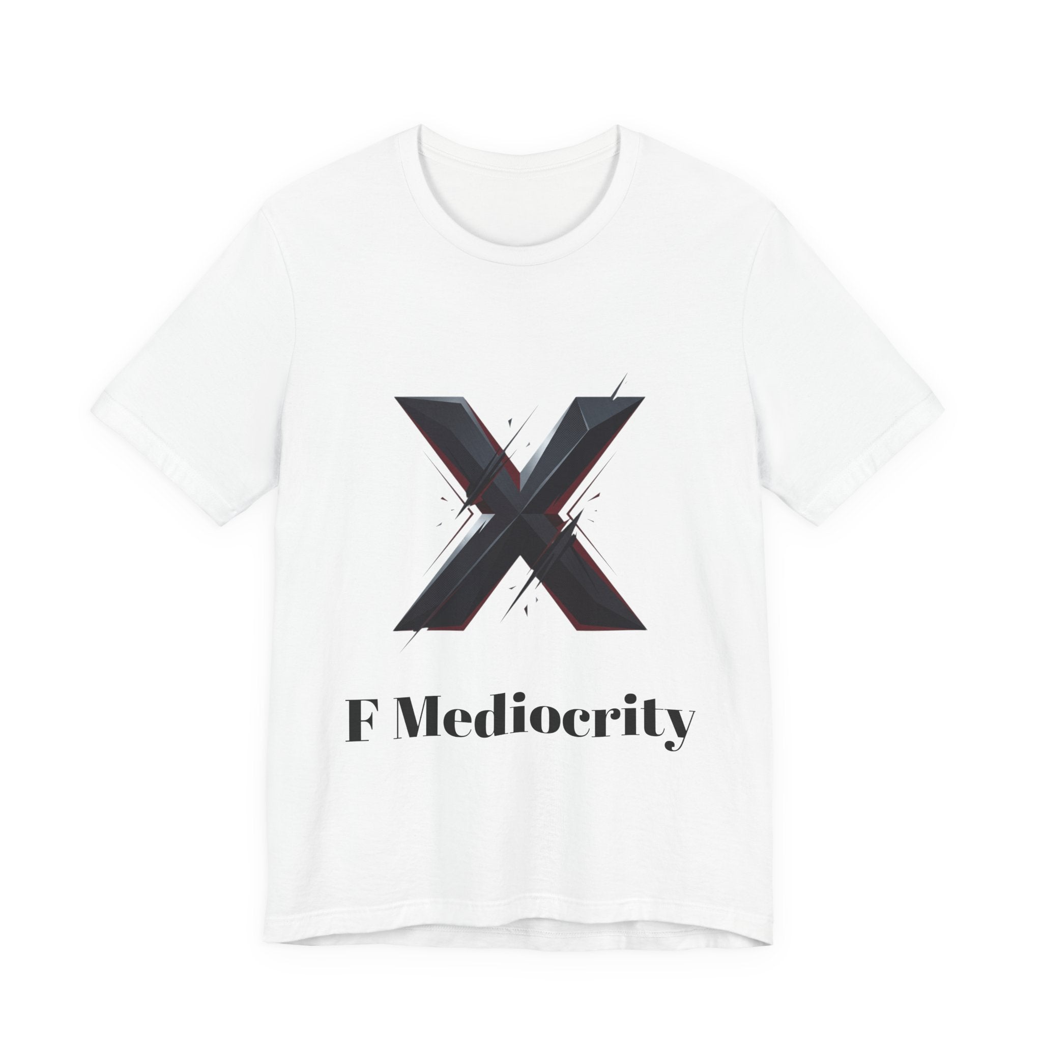 F Mediocrity Tee