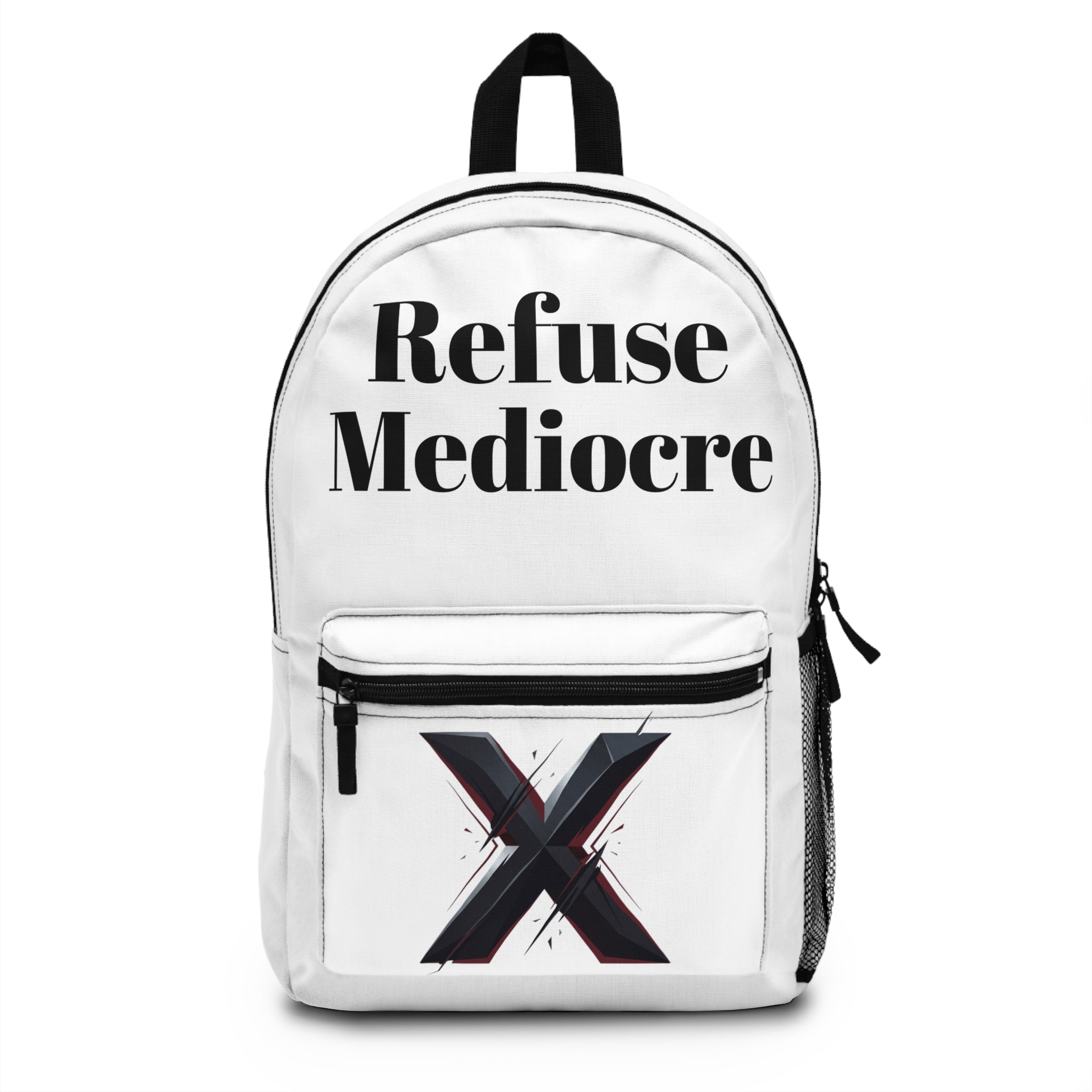 Refuse Mediocre Backpack