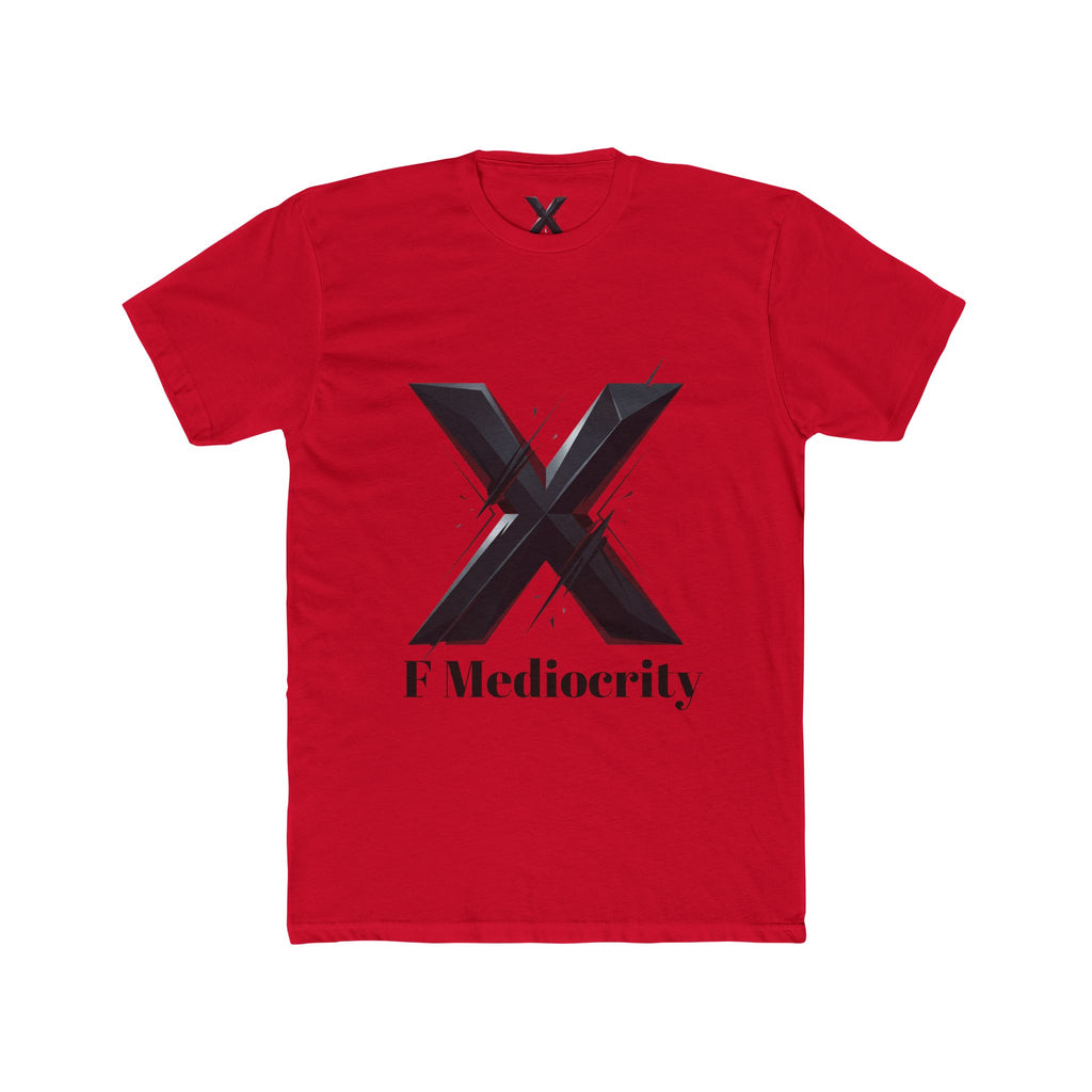 F Mediocrity Graphic Tee — Bold 'X' Statement T‑Shirt