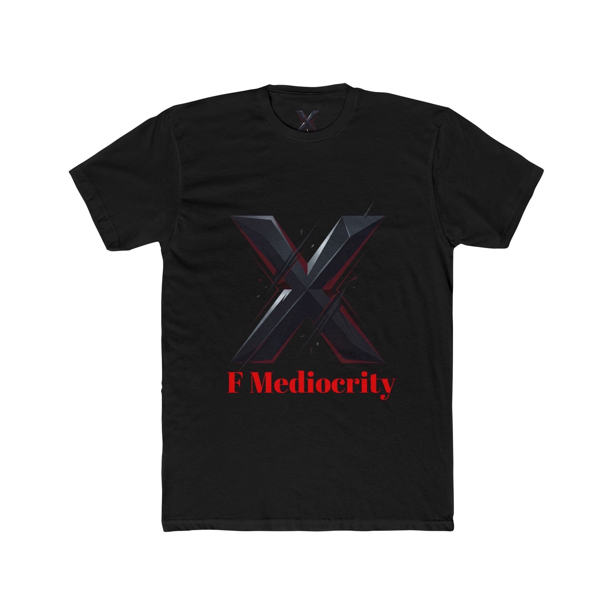 F Mediocrity Graphic Tee — Bold 'X' Statement T‑Shirt